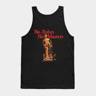 No Robes No Masters - Red Text Tank Top